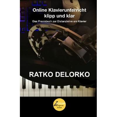 Online Klavierunterricht klipp und klar, Taschenbuch von Ratko Delorko, Epubli, 978-3-7549-0214-1