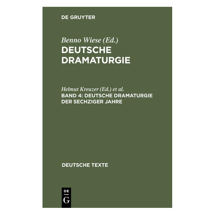 De Gruyter Deutsche Dramaturgie der Sechziger Jahr (Deutsch, Hardcover, Helmut Kreuzer, Peter Seibert) (67825364)