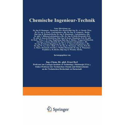 Chemische Ingenieur-Technik, Taschenbuch von E. Hegelmann,R. Bemmann,B. Schmitt,A. Chwala,A. Ernst, Springer Berlin, 978-3-642-88987-5
