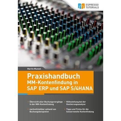 Praxishandbuch MM-Kontenfindung in SAP ERP und SAP S/4HANA, Taschenbuch von Martin Munzel, Espresso Tutorials, 978-3-945170-77-9