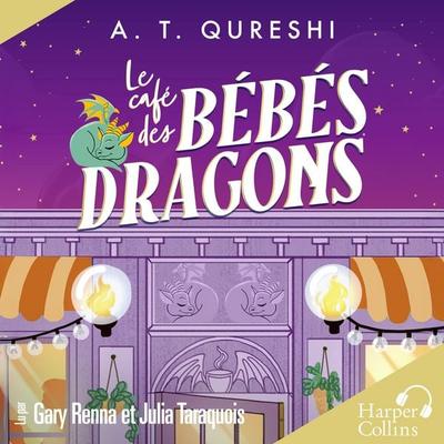 Le Café des bébés dragons - A.T. Qureshi, Audio, 9791033929659