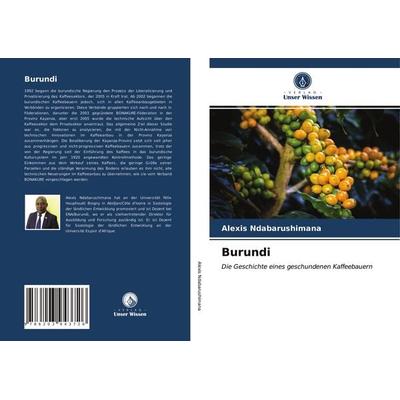 Burundi, Taschenbuch von Alexis Ndabarushimana, Verlag Unser Wissen, 978-620-3-94372-6