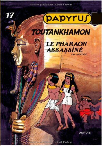 Papyrus. Vol. 17. Toutankhamon : le pharaon assassiné - Preis vom 07.10.2026 11:45:10 h