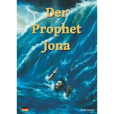 Der Prophet Jona, Taschenbuch von Heinrich Dolle, BoD - Books on Demand, 978-3-947806-21-8