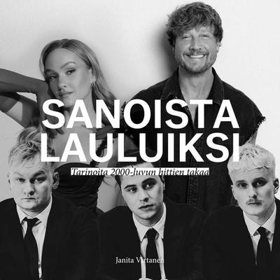 Sanoista lauluiksi - Janita Virtanen, Audio, 9789527629062
