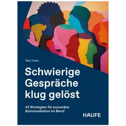 Schwierige Gespräche klug gelöst, Fachbücher von Nika Triebe