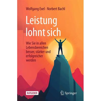 Leistung lohnt sich, Taschenbuch von Wolfgang Exel,Norbert Bachl, Springer Berlin, 978-3-662-70122-5