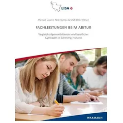 Fachleistungen von Abiturienten, Schulbücher von Jürgen Baumert, Gabriel Nagy, Arno Broux, Nele Kampa, Fabian T. C. Schmidt, Johanna Fleckenstein, Olaf Köller, Marko Neumann, Michael Leucht