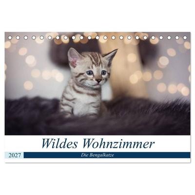 Wildes Wohnzimmer - Die Bengalkatze (Tischkalender 2027 DIN A5 quer), CALVENDO Monatskalender