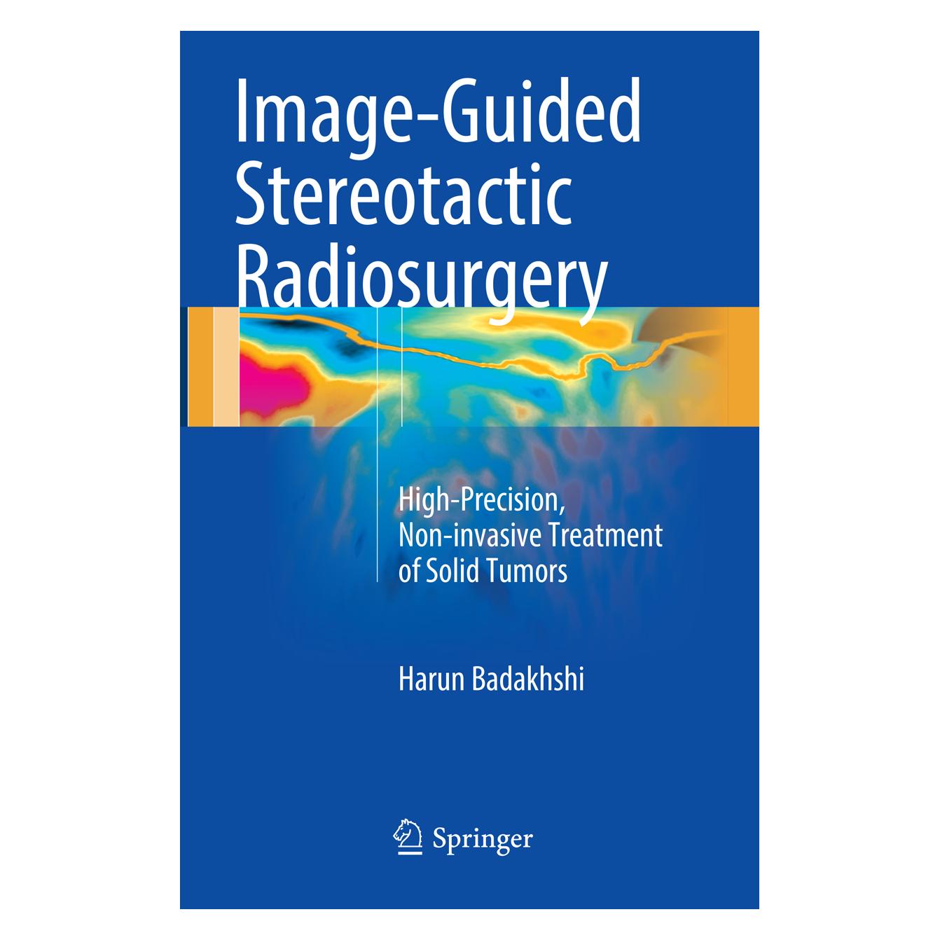 Springer Image-Guided Stereotactic Radiosurgery (Englisch, Softcover, Harun Badakhshi) (56004231)