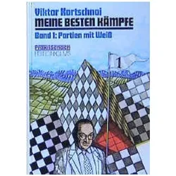 Meine besten Kämpfe 1, Ratgeber von Viktor L Kortschnoi