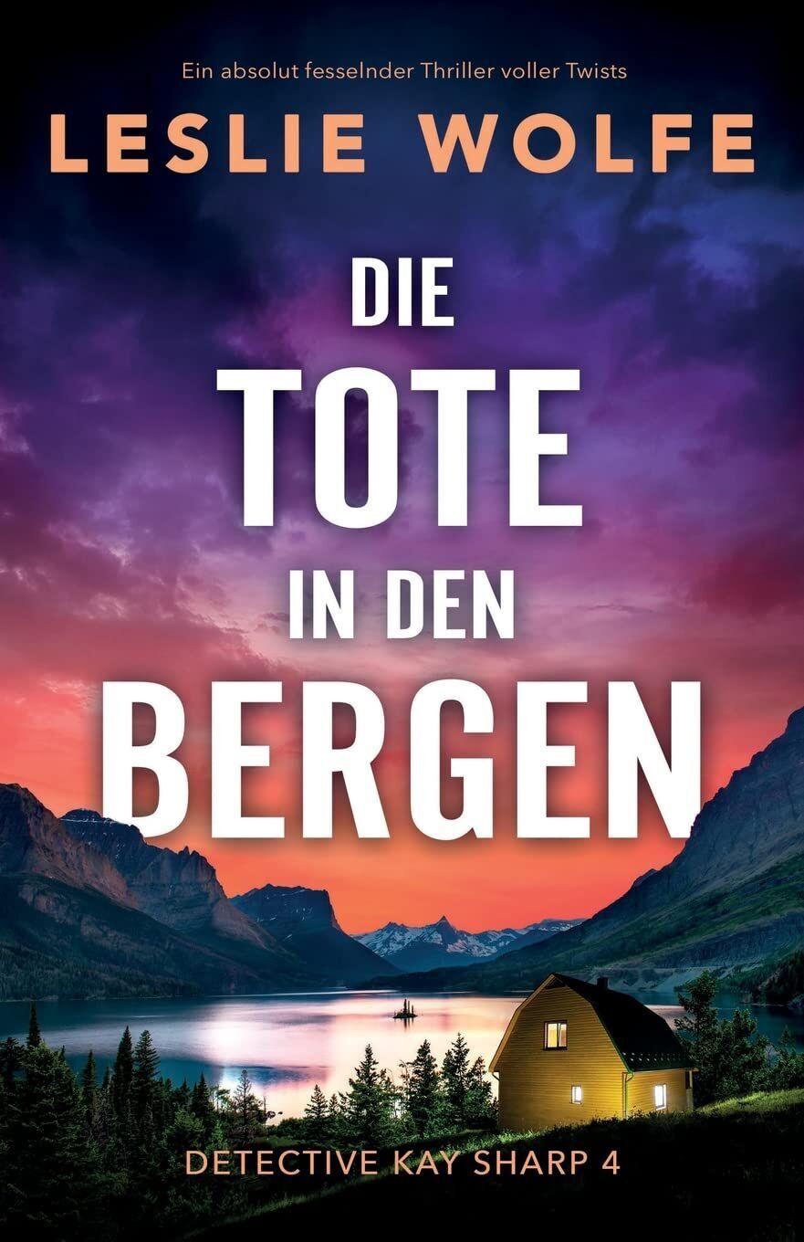 Leslie Wolfe - Die Tote in den Bergen - Preis vom 09.10.2026 07:28:09 h