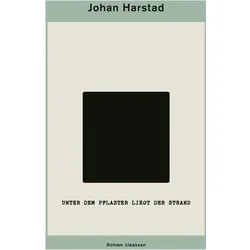 Unter dem Pflaster liegt der Strand, Belletristik von Johan Harstad