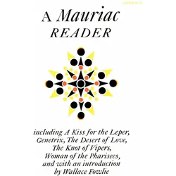 A Mauriac Reader, Belletristik von Francois Mauriac