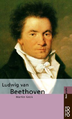 Martin Geck - Ludwig van Beethoven - Preis vom 09.10.2026 07:28:09 h