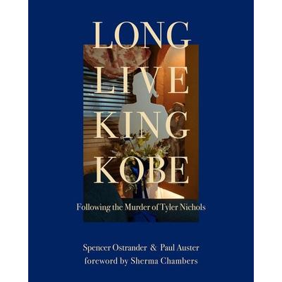 Long Live King Kobe, Gebundene Ausgabe von , Unnamed Press, 978-1-73630-932-2