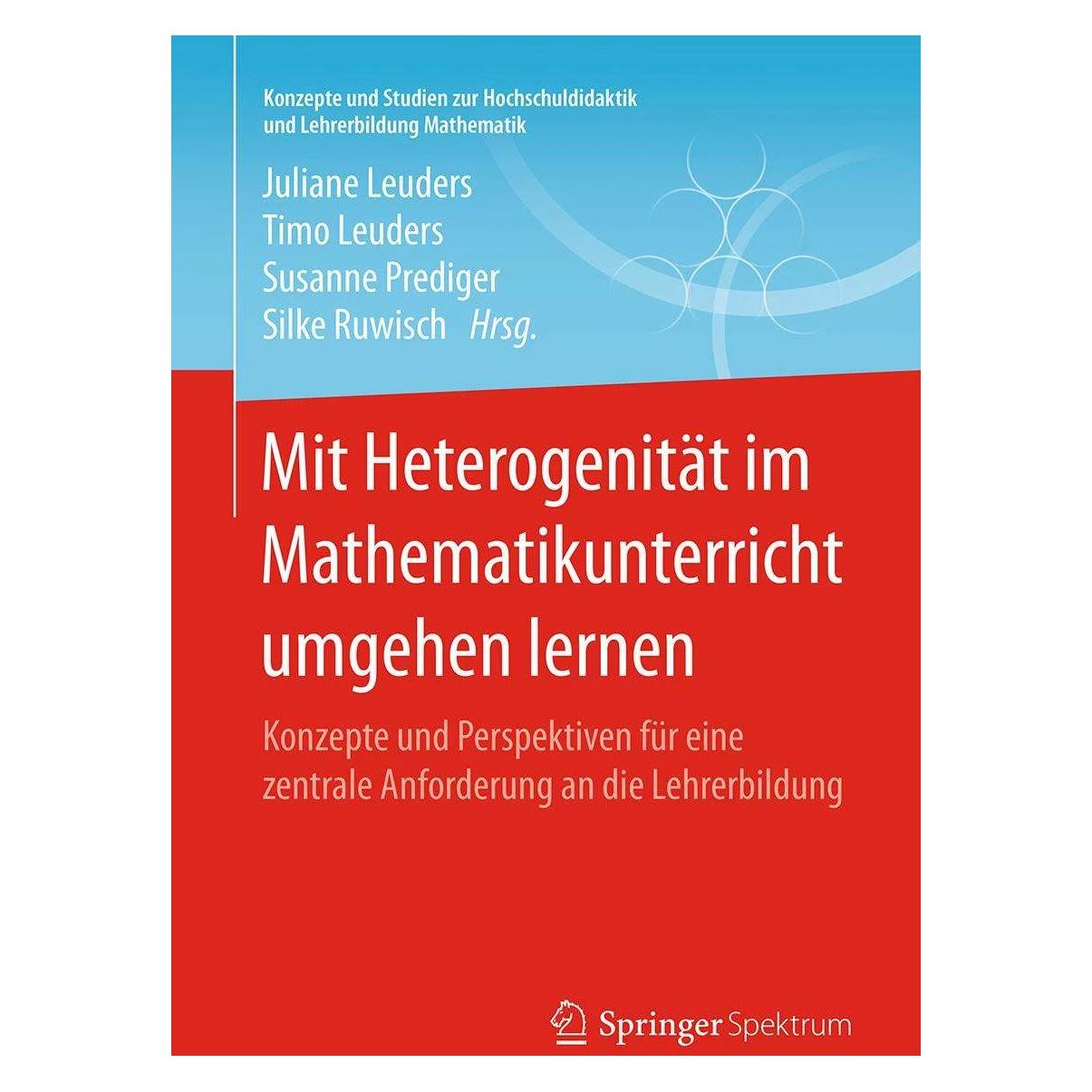 Gabler Mit Heterogenität im Mathematikunterricht umgehen lernen (Deutsch, Softcover, Juliane Leuders, Silke Ruwisch, Susanne Prediger, Timo Leuders) (7111453)