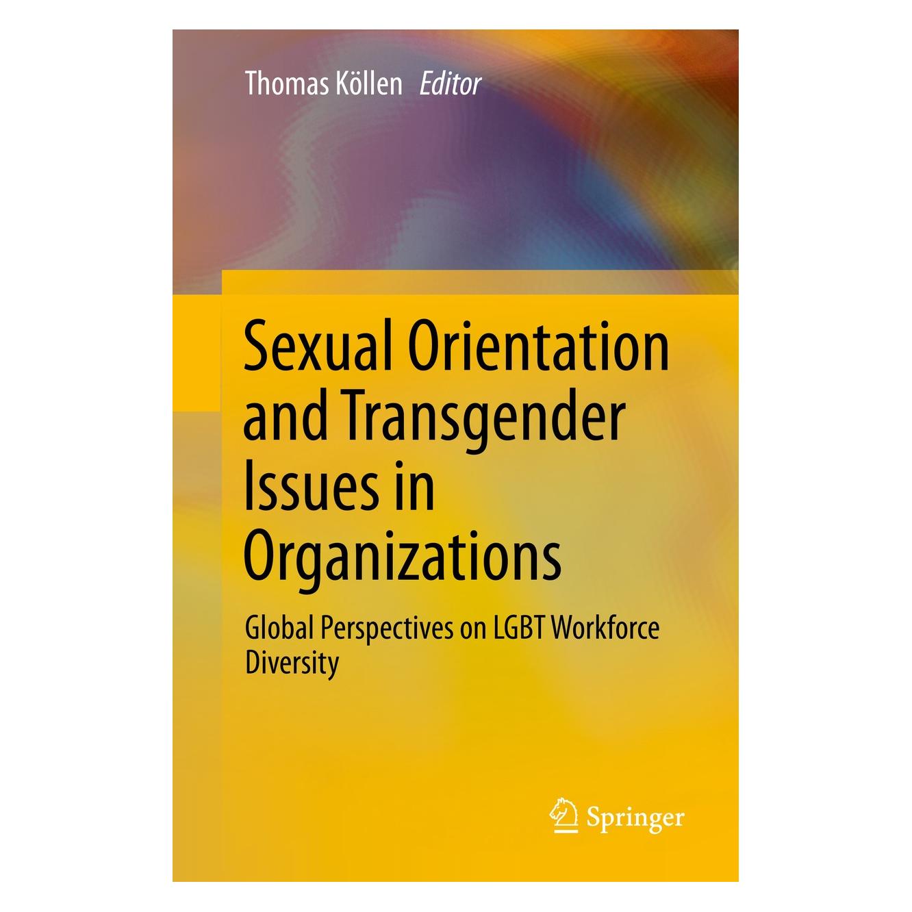 Springer Sexual Orientation and Transgender Issu (Englisch, Hardcover, Thomas Köllen) (9783319296210)