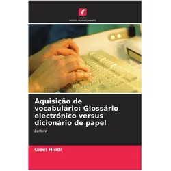 Aquisição de vocabulário: Glossário electrónico versus dicionário de papel, Schulbücher von Gizel Hindi