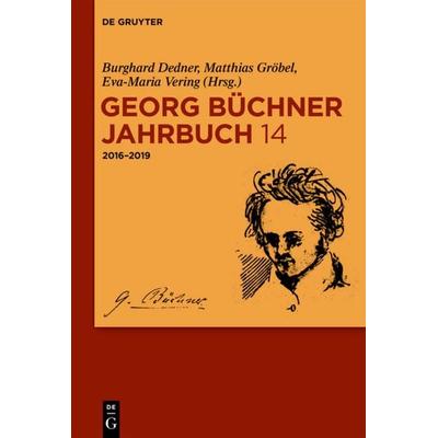 Georg Büchner Jahrbuch / 2016−2019, Gebundene Ausgabe von , De Gruyter, 978-3-11-069488-8