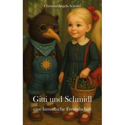 Gitti und Schmidl, Taschenbuch von Christina Angela Schmid, Rediroma-Verlag, 978-3-86870-751-9