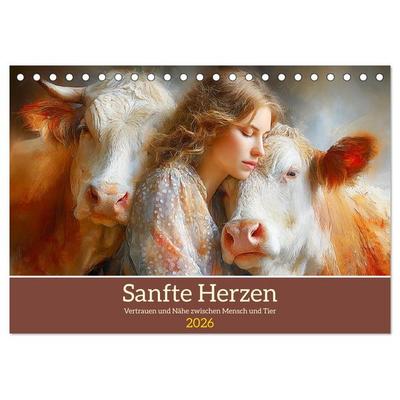 Sanfte Herzen. Vertrauen und Nähe zwischen Mensch und Tier (Tischkalender 2026 DIN A5 quer), CALVENDO Monatskalender