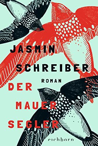 Jasmin Schreiber - Der Mauersegler: Roman - Preis vom 11.10.2026 15:43:13 h