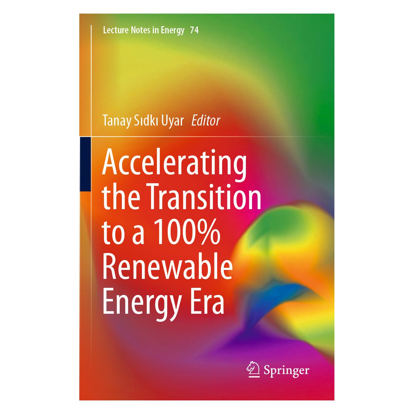 Springer Accelerating the Transition to a 100% Renewable Energy Era (Englisch, Softcover, Tanay Sidki Uyar) (56198284)