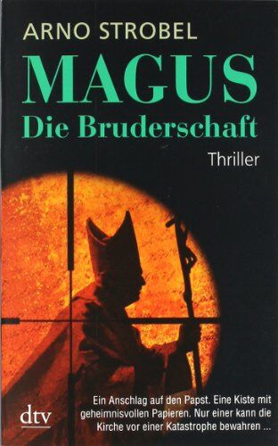 Arno Strobel - Magus Die Bruderschaft: Thriller - Preis vom 07.10.2026 11:45:10 h