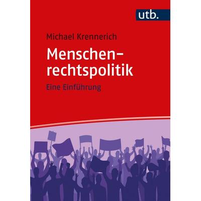Menschenrechtspolitik, Taschenbuch von Michael Krennerich, Utb GmbH, 978-3-8252-5948-8