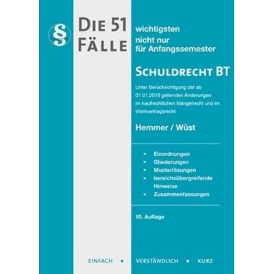 Die 51 wichtigsten Fälle Schuldrecht BT, Paperback von Karl-Edmund Hwmmer,Achim Wüst,Steinbach, Hemmer/Wüst