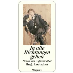 In alle Richtungen gehen, Fachbücher von Hugo Loetscher