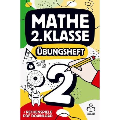 Mathe 2. Klasse Übungsheft: Richtig rechnen Mathematik 2 Arbeitsheft mit Zahlen bis 100, 1x1 Einmaleins und Bonus PDF Download, Taschenbuch von TORRO