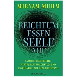 Reichtum essen Seele auf, Sachbücher von Miryam Muhm