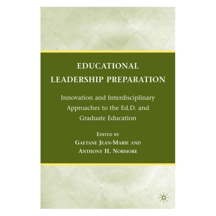 Palgrave Macmillan Educational Leadership Preparation (Englisch, Hardcover, A. Normore, G. Jean-Marie) (63041146)