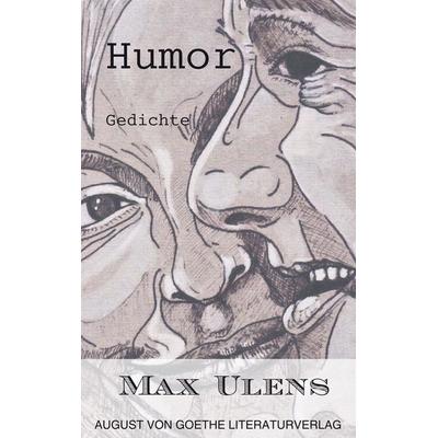 Humor, Taschenbuch von Max Ulens, Frankfurter Literaturverlag, 978-3-8372-2924-0