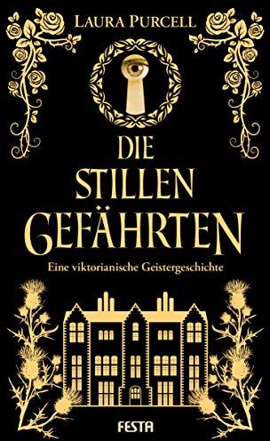 Laura Purcell - Die stillen Gefährten: Eine viktorianische Geistergeschichte - Preis vom 13.10.2026 19:28:25 h