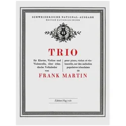 Trio für Klavier, Violine und Violoncello, über irländische Volkslieder, Fachbücher von Frank Martin