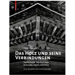 Das Holz und seine Verbindungen, Fachbücher von Klaus Zwerger