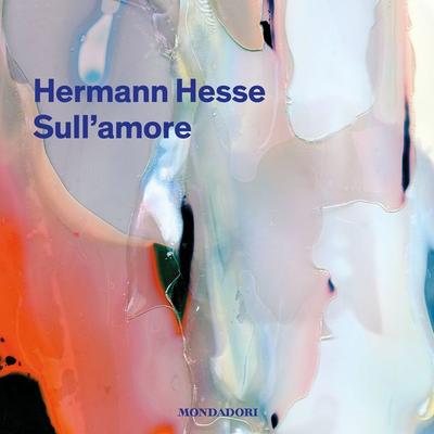 Sull'amore - Hermann Hesse, Audio, 9788852150791