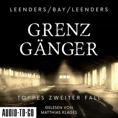 Grenzgänger - Hiltrud Leenders,Michael Bay,Artur Leenders, Audio, 9783692070100