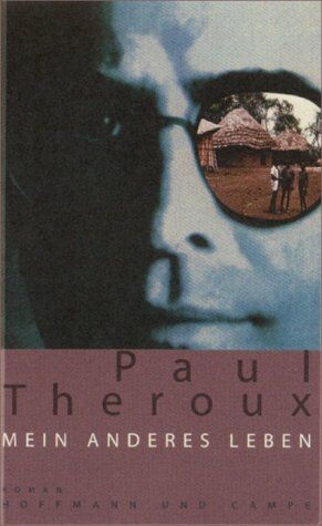 Paul Theroux - Mein anderes Leben - Preis vom 30.09.2026 09:01:18 h