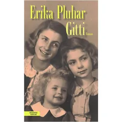 Gitti, Belletristik von Erika Pluhar