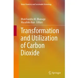 Transformation and Utilization of Carbon Dioxide, Fachbücher