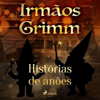 Histórias de anões - The Brothers Grimm, Audio, 9788726778717