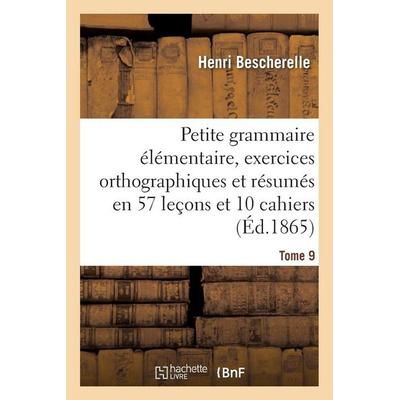 Petite grammaire élémentaire, Taschenbuch von Henri Bescherelle, Hachette Books Ireland, 978-2-01-954948-0