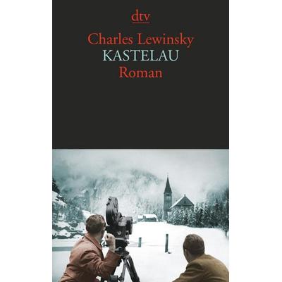 Kastelau, Taschenbuch von Charles Lewinsky, dtv
