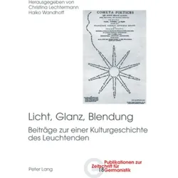 Licht, Glanz, Blendung, Fachbücher von Christina Lechtermann, Haiko Wandhoff