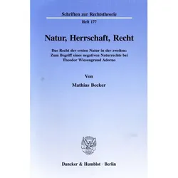 Natur, Herrschaft, Recht, Fachbücher von Mathias Becker