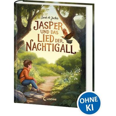 Jasper und das Lied der Nachtigall, Gebundene Ausgabe von Sarah Ann Juckes, Loewe, 978-3-7432-1535-1